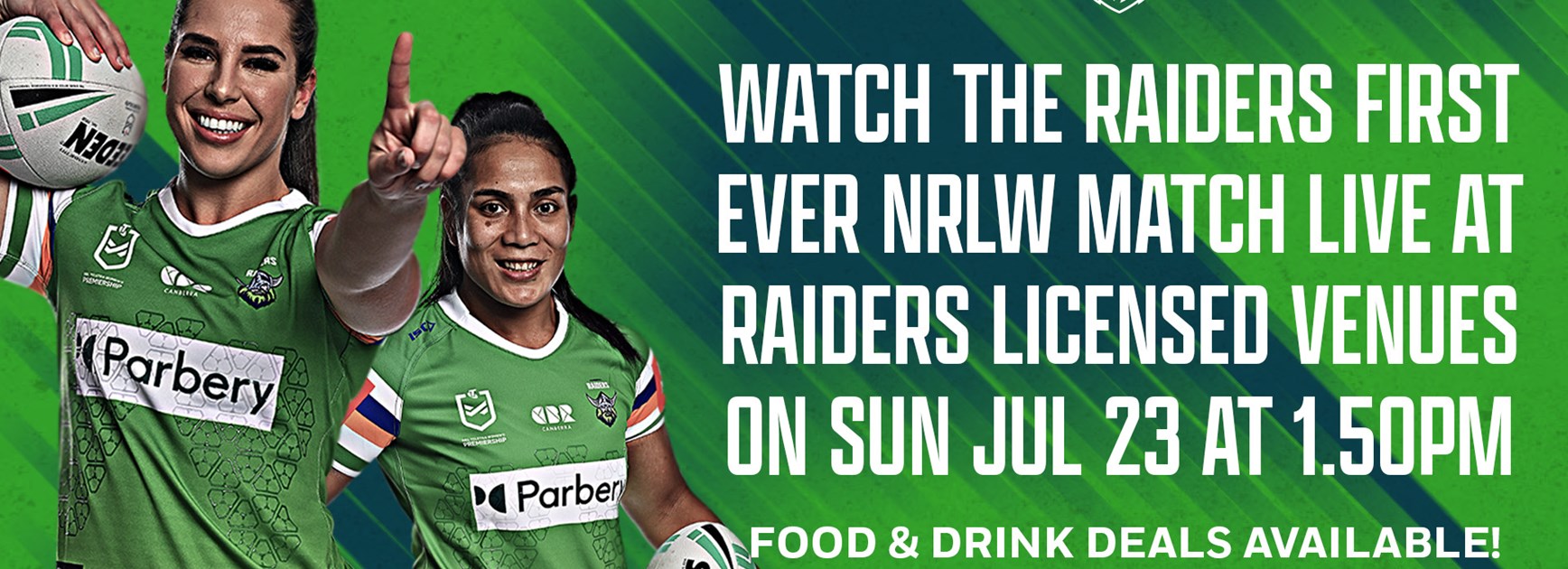 Watch the Raiders first NRLW match Live at Raiders licensed venues!